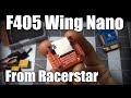 Racerstar F405 Wing Nano