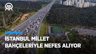 İstanbul millet bahçeleriyle nefes alıyor⁠ Resimi