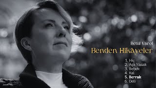 Betül Varol – Berrak Resimi