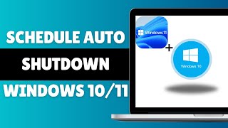 How To Schedule Auto Shutdown In Windows 10/11 (really easy)
