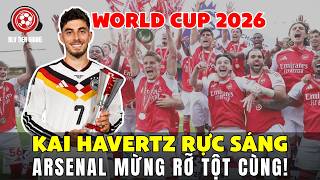 KAI HAVERTZ RỰC SÁNG TẠI WORLD CUP: LỜI GIẢI ĐANH THÉP CHO SỐ 7 CỦA ĐỨC, ARSENAL MỪNG RỠ TỘT CÙNG!