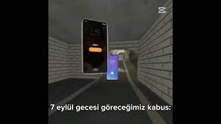 7 Eylül gecesi'nde göreceğim Kabus