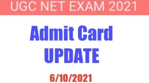 ADMIT CARD UPDATE || UGC NET OCTOBER 2021 EXAM || #NTAUGCNET #ADMITCARD #educationalbyarun