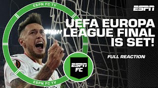 Sevilla and Roma advance to Europa League Final [REACTION] | ESPN FC