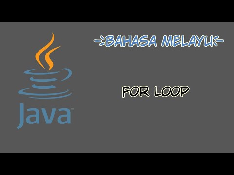 [Bahasa Melayu] Tutorial Java - 13 - For Loop