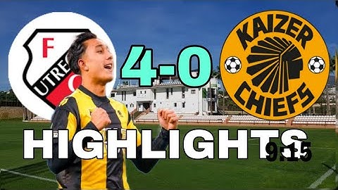 FULL TIME ⚽ | Kaizer Chiefs vs FC Utrecht Goals & Highlights | 0-4 | Pre‑Season Tour