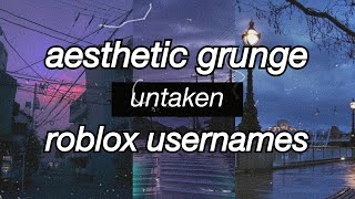 Aesthetic Soft Grunge Usernames Untaken On Ig Roblox - noelia roblox