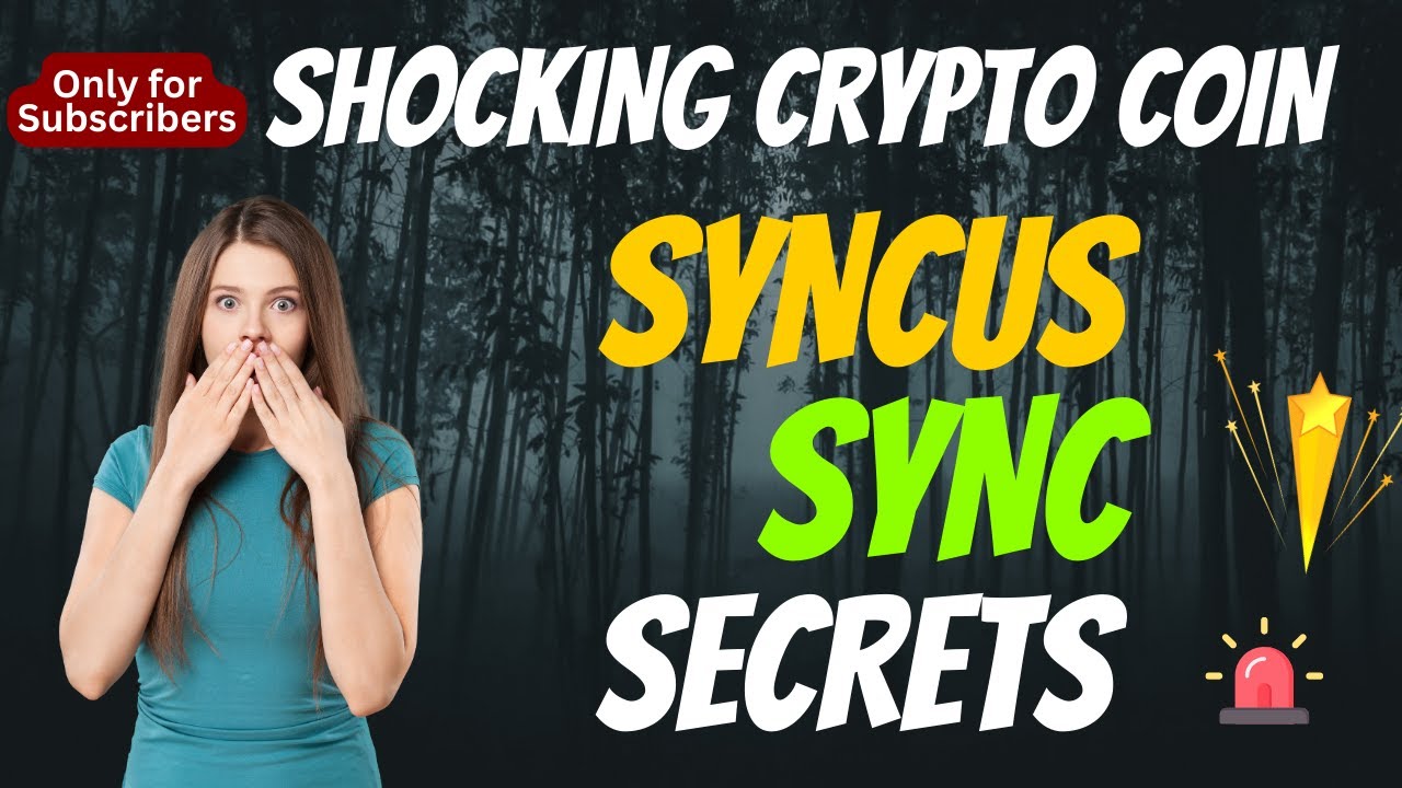The Shocking Syncus Coin SYNC Secrets | Cryptocurrency New Crypto Token Facts Trading Guide