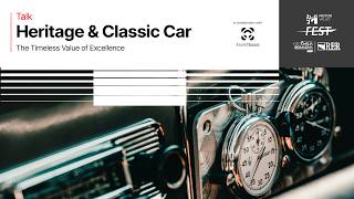 Heritage & Classic Car | The Timeless Value of Excellence - ENG