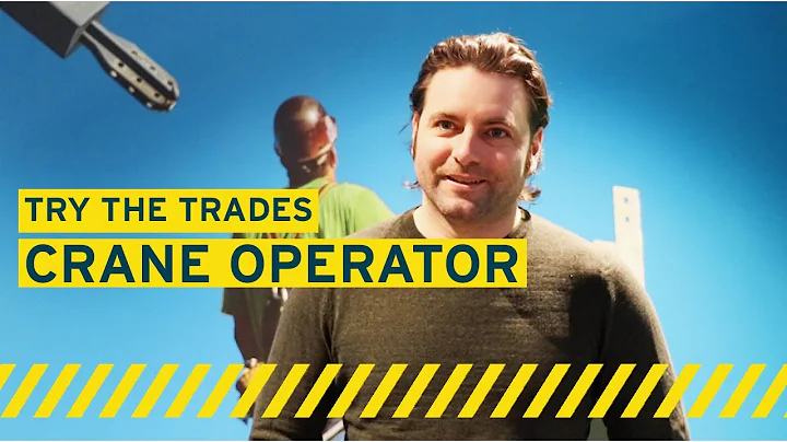 Try The Trades Career Spotlight - CRANE OPERATOR