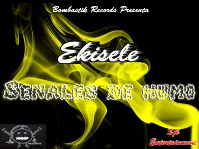 Watch "ekisele" Señales de humo on YouTube Watch "ekisele" Señales de humo on YouTube