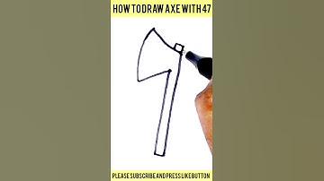 How to draw axe with 47 #shorts #shortsfeed ##ytshorts #youtubeshorts #drawing #artbynabendu #viral