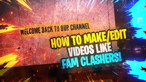 HOW TO MAKE/EDIT VIDEOS LIKE FAM CLASHERS!🔥 || ON ANDROID || #METASGFX