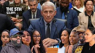 The 5th | Dr. Fauci Refuse To Testify Before Senate,  Yella Beezy Trial, Dating Recession | S3.E91