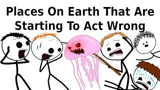 Places On Earth That Are Starting To Act Wrong