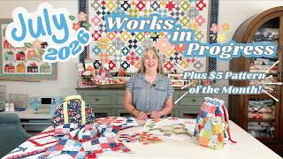 July 2026 Works in Progress and $5 Pattern of the Month