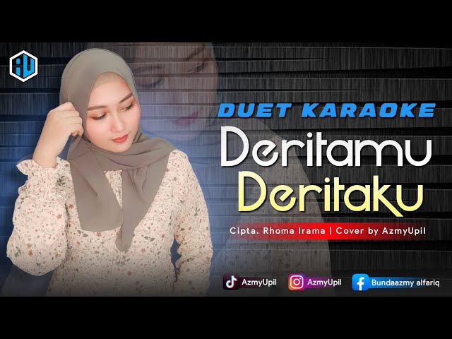 DERITAMU DERITAKU - ( Rhoma Irama ) - KARAOKE DUET Bersama AzmyUpil class=