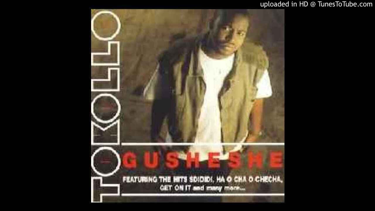 Tokollo - Gusheshe Tokollo - Gusheshe