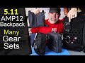 5.11 AMP 12  Backpack MANY Gear Sets