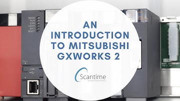 An Introduction to Mitsubishi GxWorks 2 and How to Create your First Project!
