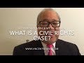 WHAT IS A CIVIL RIGHTS CASE?