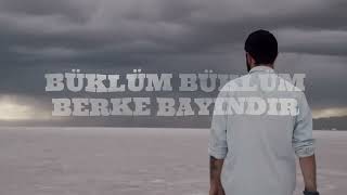 Büklüm Büklüm - Berke Bayındır