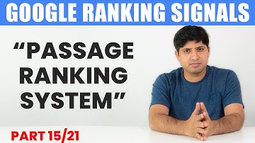 Passage Ranking System | Part 15 | Google Ranking Signals Explained | Google Ranking Factors