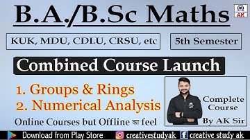 Combined Courses | Groups & Rings | Numerical Analysis | BA/BSc 3rd year | 5th semester | By Ak