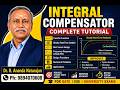 Integral Compensator Complete Tutorial | Design, Analysis & Problems#controlsystems #DrRan