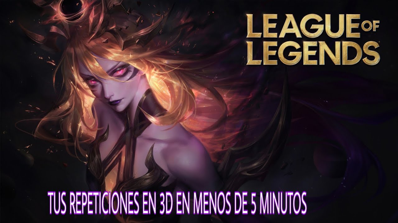 Como ver tus repeticiones de League of Legends en 3D EN MENOS DE 5 MINUTOS  //SensuSamu - YouTube