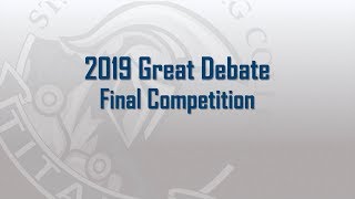ISPS: 2019 Great Debate Final Competition