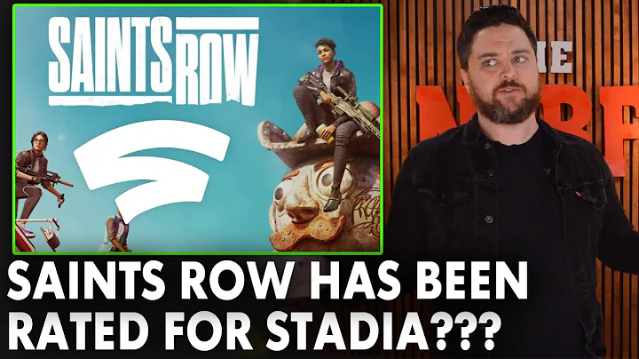 Is Saints Row Coming To STADIA???? | Don't Get Too Excited - The Nerf Report