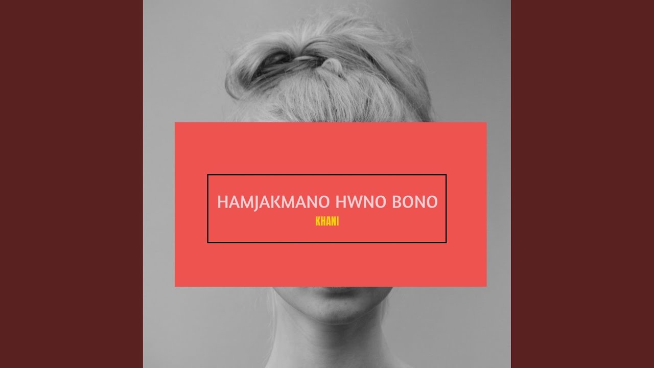 Hamjakmano hwno bono Radio Edit