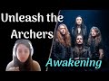 FIRST TIME HEARING Unleash the Archers "Awakening" REACTION - I love this band!