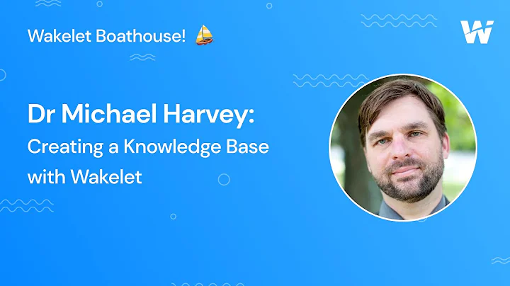 Creating a Knowledge Base with Wakelet (with Dr Mi...