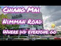 Chiang Mai, Nimman Road, Maya Mall, Think Park , Where did everyone go ???