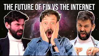 The Future of Fin vs The Internet