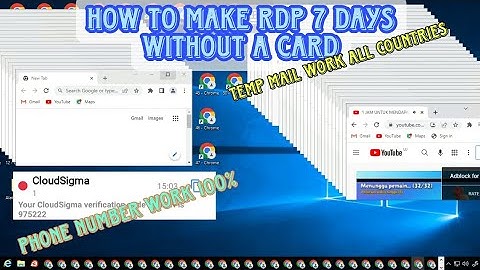 CÁCH TẠO RDP 7 NGÀY BẰNG EMAIL | HOW TO CREATE RDP