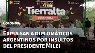 Colombia expulsa a diplomáticos argentinos por insultos de Milei | AFP
