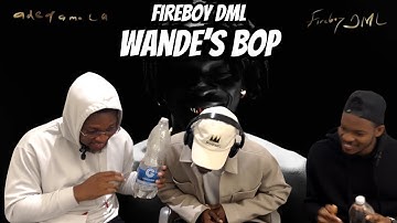 Fireboy DML - Wande
