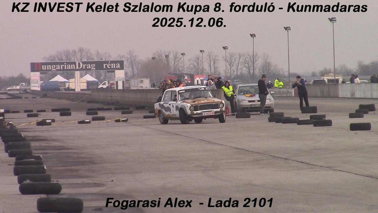 Fogarasi Alex - Lada 2101 KZ INVEST Kelet Szlalom Kupa 8. forduló ...