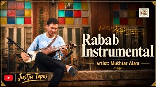 Soulful Rabab Instrumental | Mukhtar Alam | Traditional Pakistani Music | Justju Tapes