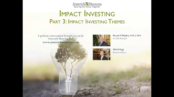 Impact Investing Podcast Series: Part 3 - Bryan Sh...