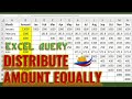 Excel query how to distribute amount equally by month