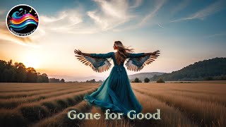 Gone for Good- Official Lyrics Music Video