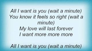 Betty - All I Want Is You Lyrics