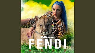 FENDI MOOD - MIA BOYKA