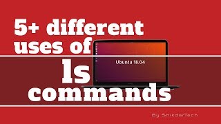 ls Command in Linux Ubuntu 18.04 LTS | bangla | by shikdartech