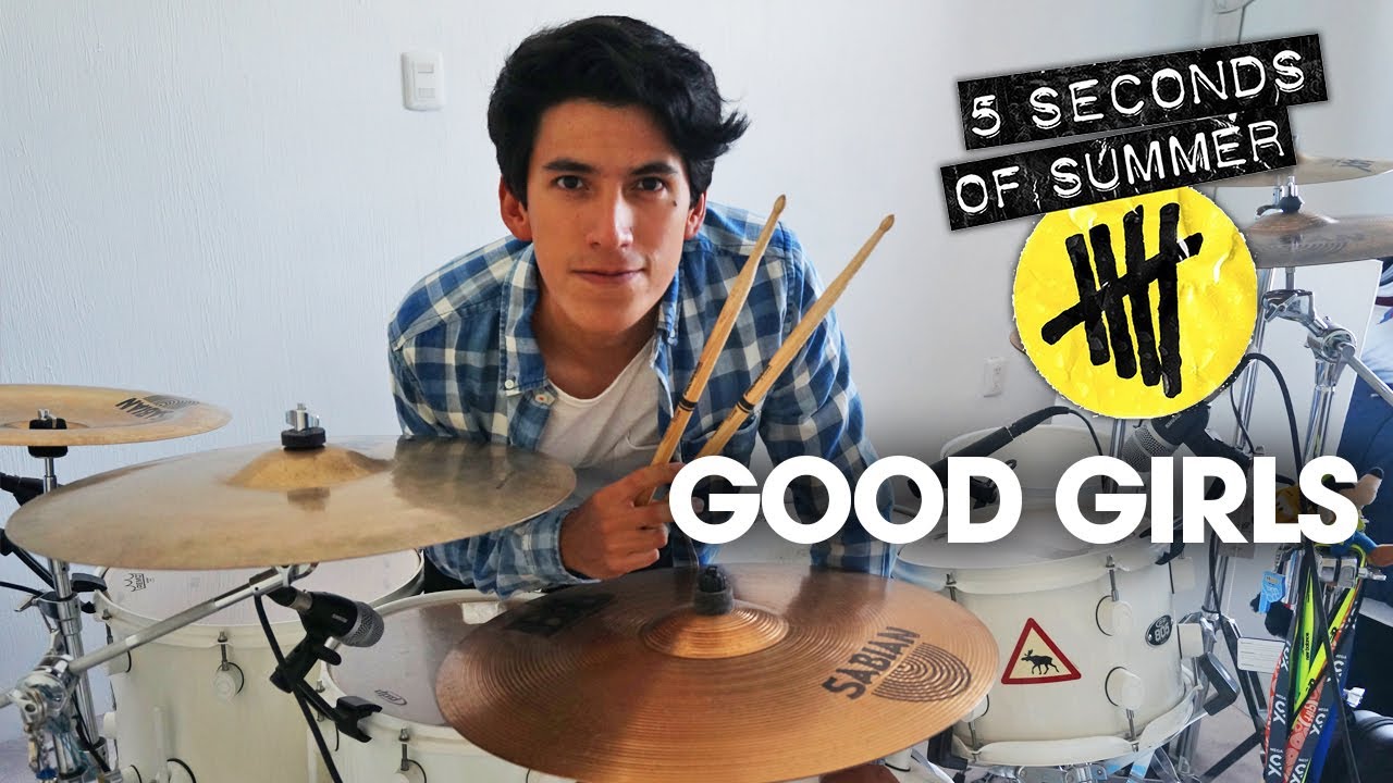 GOOD GIRLS - 5SOS | Drum Remix (COVER)