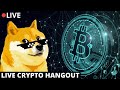 DOGECOIN Hangout | Bitcoin Technical Analysis | Ethereum | Cardano - DOGE, BTC, ETH, ADA